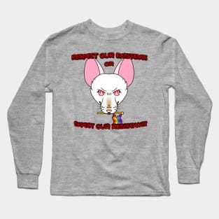 Respect Our Existence or Expect Our Resistance (Version 2) Long Sleeve T-Shirt